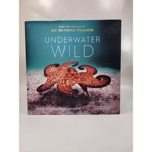 Underwater Wild: My Octopus Teacher's Extraordinary World HARDCOVER 2021